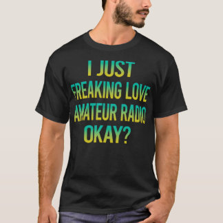 Camiseta Radio Ham de Freaking Love Amateur
