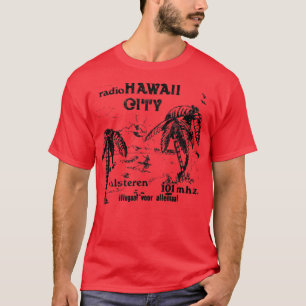 Camiseta Radio Hawaii City Nederland Pirate Radio