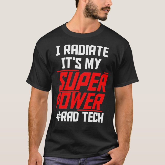 Camiseta Radio Su Radiología Tecnológica Super Power Rad Te (Anverso)