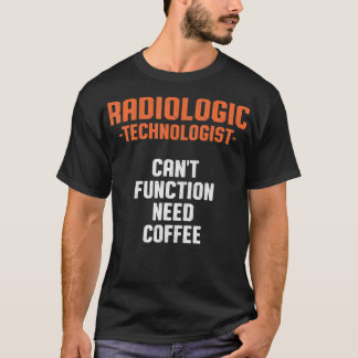 Camiseta Radiolog, función tecnológica radiológica Rad