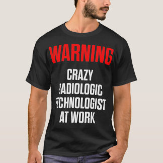 Camiseta Radiología de advertencia tecnológica radiológica