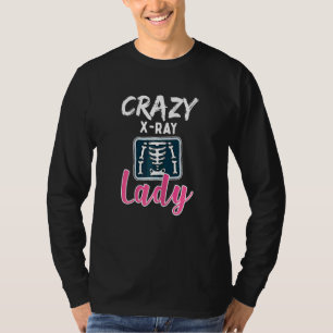 Camiseta Radiología Loca X Ray Lady Rad Tech