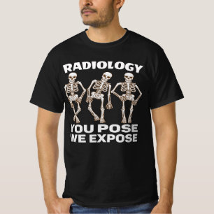 CAMISETA RADIOLOGÍA - PLANTEAMOS QUE EXPONEMOS.