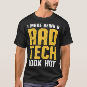 Camiseta Radiólogo tecnológico radiológico Rad Tech Look Ho