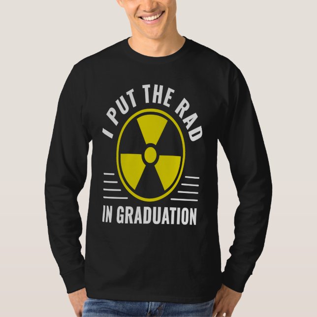Camiseta Radiology Graduation Rad Tech Radiology Nurse Grad (Anverso)