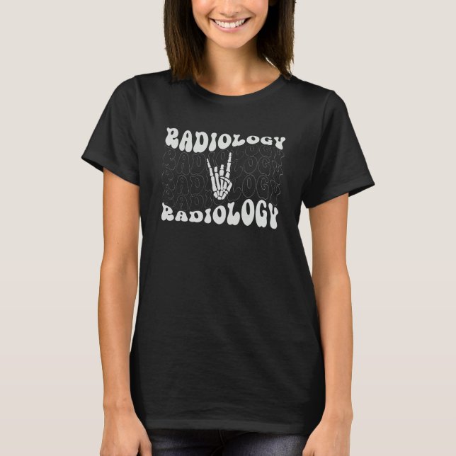 Camiseta Radiology Hand Funny Rad Skeleton X-Ray Rad Tech (Anverso)