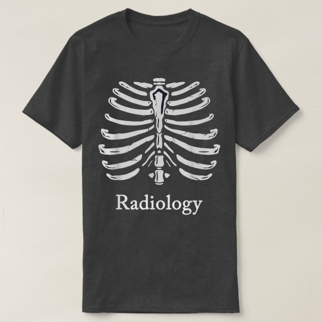 Camiseta Radiology Human Chest Skeleton Funny XRay Rad Tech (Diseño del anverso)