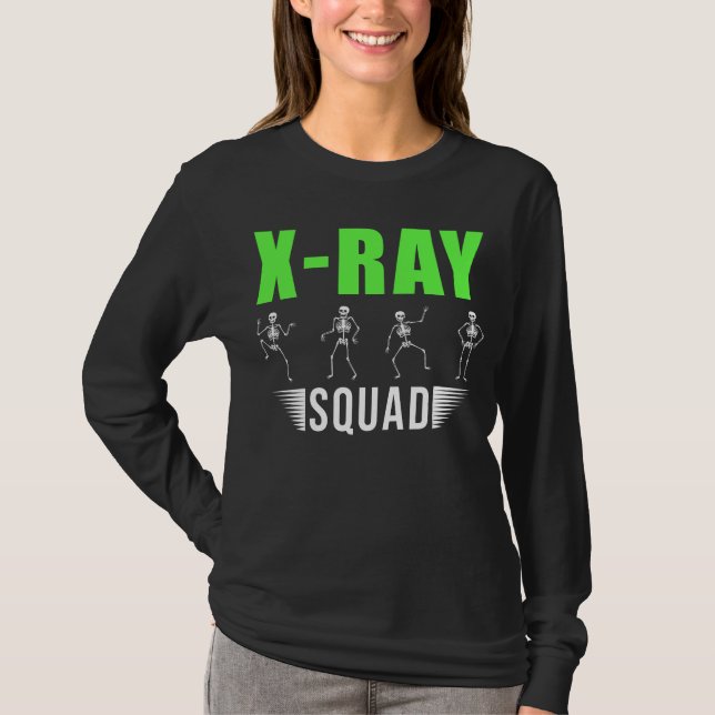 Camiseta Radiology Xray Skeletons Funny Radiologist Squad (Anverso)