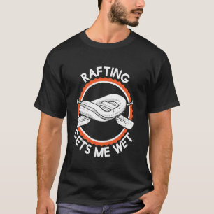 Camiseta Rafting Lusitger decir me hace mojado