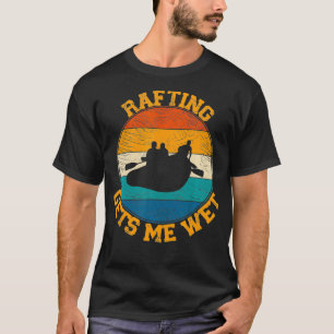 Camiseta Rafting me hace sentir gracioso retro vintage Wate