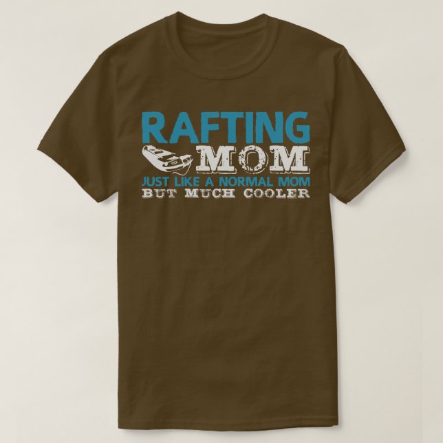 Camiseta Rafting Mom Chiste Rafter Raft Mommy Canoe (Diseño del anverso)