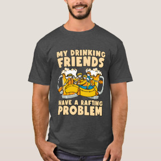 Camiseta Rafting My Drinking Friends Kayak Paddling Canoe f