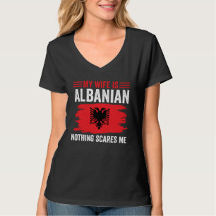 Camiseta Raíces albanesas Mi esposa es albanesa Nada me asu