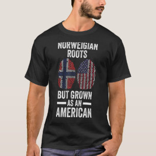 Camiseta Raíces noruegas pero cultivadas como noruegas esta