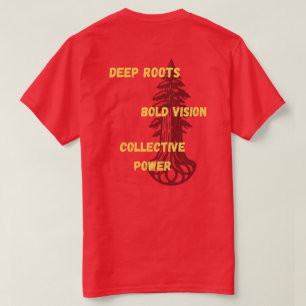 Camiseta Raíces Profundas. Visión Audaz. Poder Colectivo.