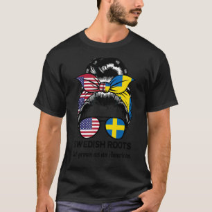 Camiseta Raíces Suecas Pero Crecen Como Una Suecia Estadoun