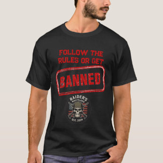 Camiseta Raider’s Wasteland Get Banned T-Shirt