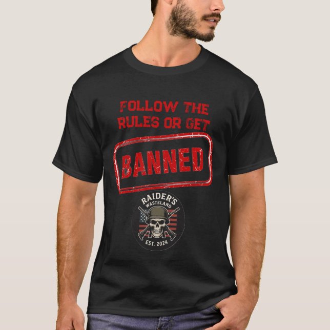Camiseta Raider’s Wasteland Get Banned T-Shirt (Anverso)