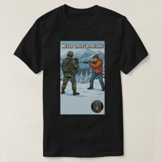 Camiseta Raider’s Wasteland Never Trust A Freshie