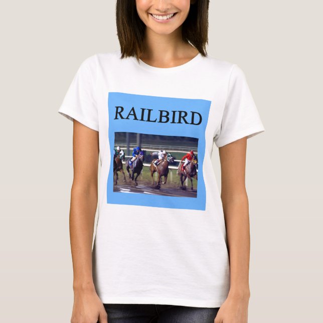 Camiseta Railbird de la carrera de caballos (Anverso)