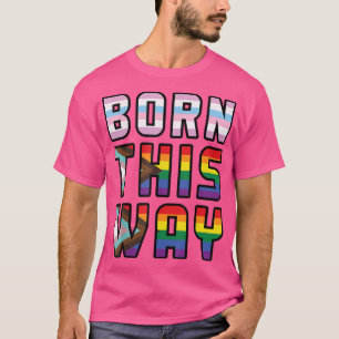 Camiseta Rainbow Born Way Gay Pride LGBTQ LGBT Pride Month