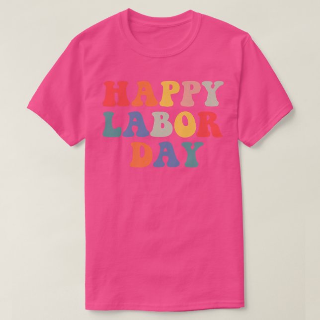 Camiseta Rainbow Happy Labour Day Funny Groovy Design para  (Diseño del anverso)
