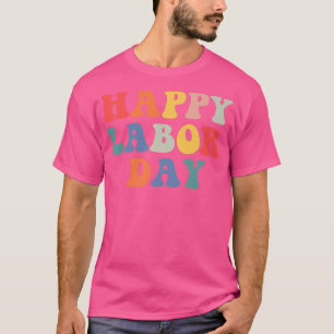 Camiseta Rainbow Happy Labour Day Funny Groovy Design para