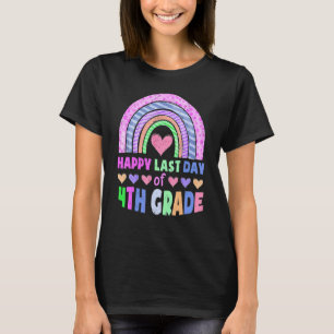 Camiseta Rainbow Happy Last Day Of 4Grado School Teacher