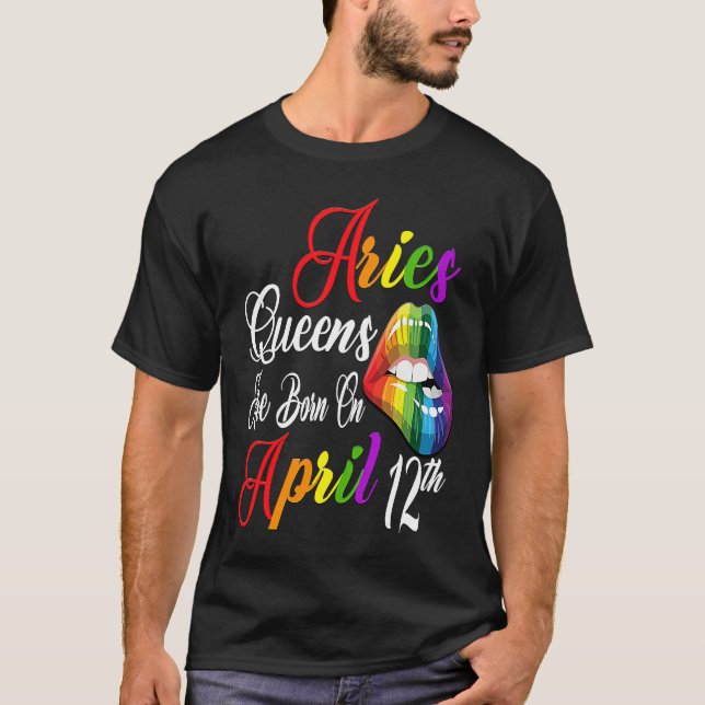Camiseta Rainbow Lips Queens are Born on April 12th Team Ar (Anverso)