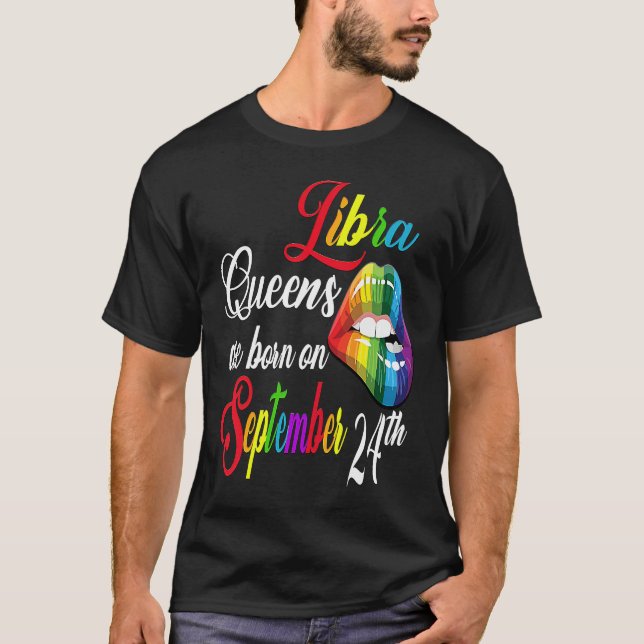 Camiseta Rainbow Lips Queens Are Born On September 23rd Lib (Anverso)