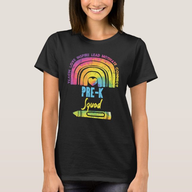 Camiseta Rainbow Teach Love Pre K Squad First Day School (Anverso)