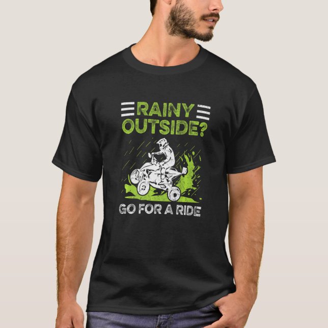 Camiseta Rainy Outside Go Para Una Cita De Viaje Para Un Qu (Anverso)