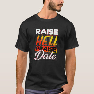 Camiseta Raise Hell Elogio Dale Car