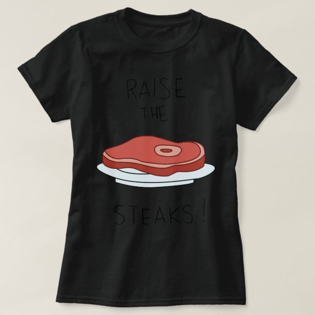 Camiseta Raise the steaks! - Regular Show (Diseño del anverso)