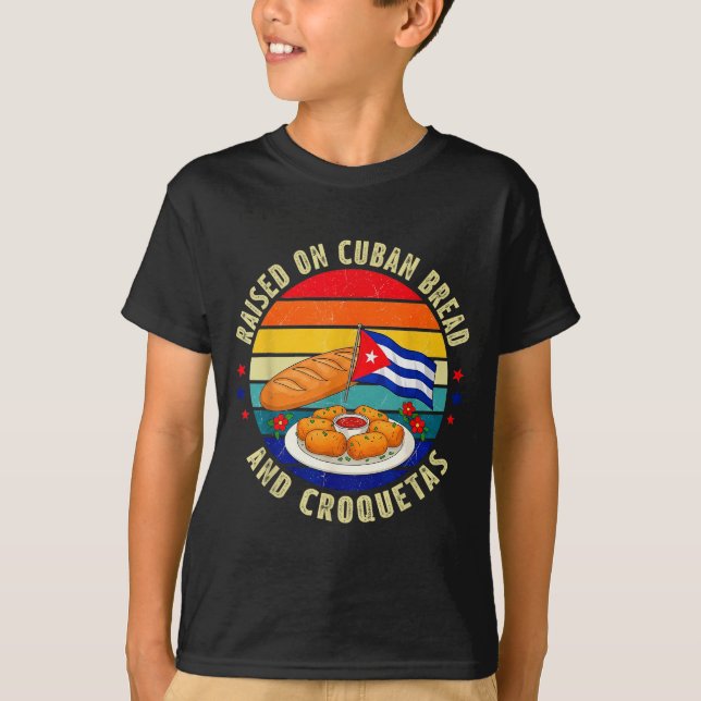 Camiseta Raised On Cuban Bread And Croquetas Retro Latin He (Anverso)