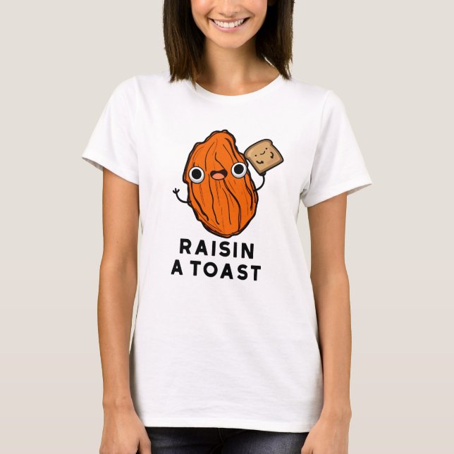 Camiseta Raisin Una Tostada Graciosa Bolla De Comida (Anverso)