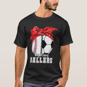 Camiseta Raising Ballers Baseball Soccer Cute Mom Mothers D