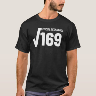 Camiseta Raíz cuadrada 169 Adolescente oficial 13 cumpleaño