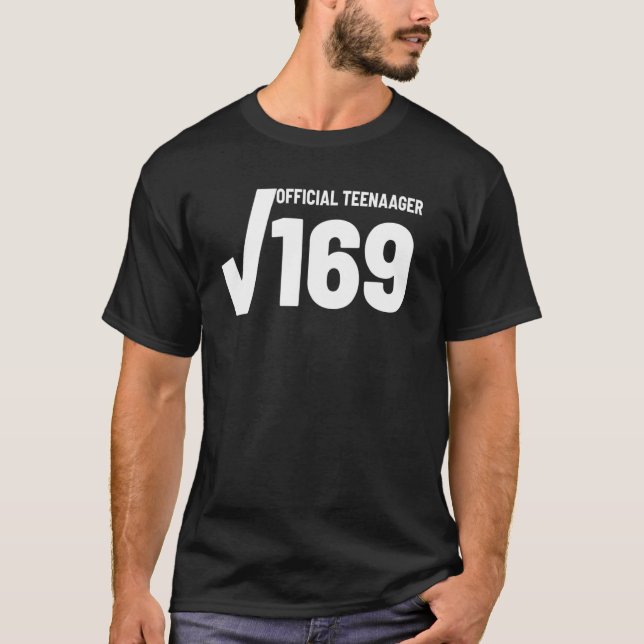 Camiseta Raíz cuadrada 169 Adolescente oficial 13 cumpleaño (Anverso)
