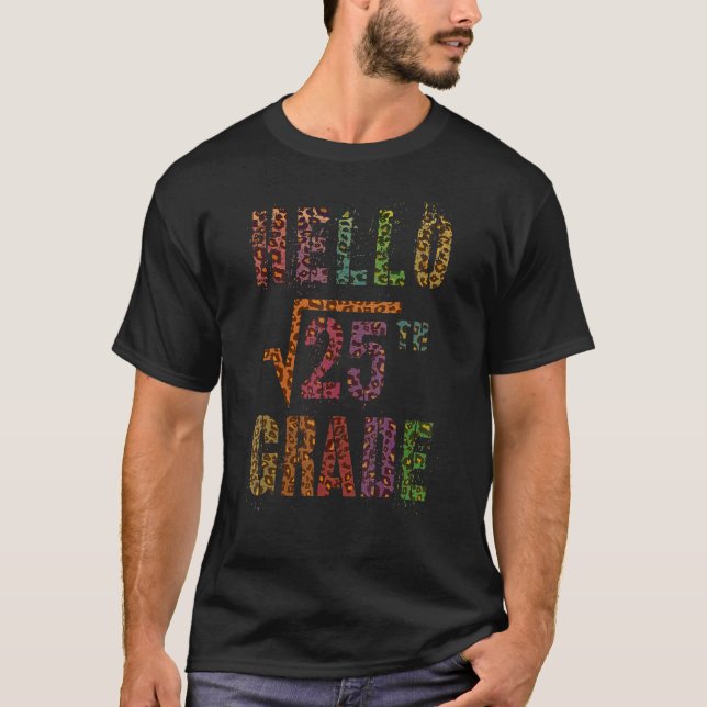 Camiseta Raíz cuadrada 25 Hola profesor de matemáticas de q (Anverso)