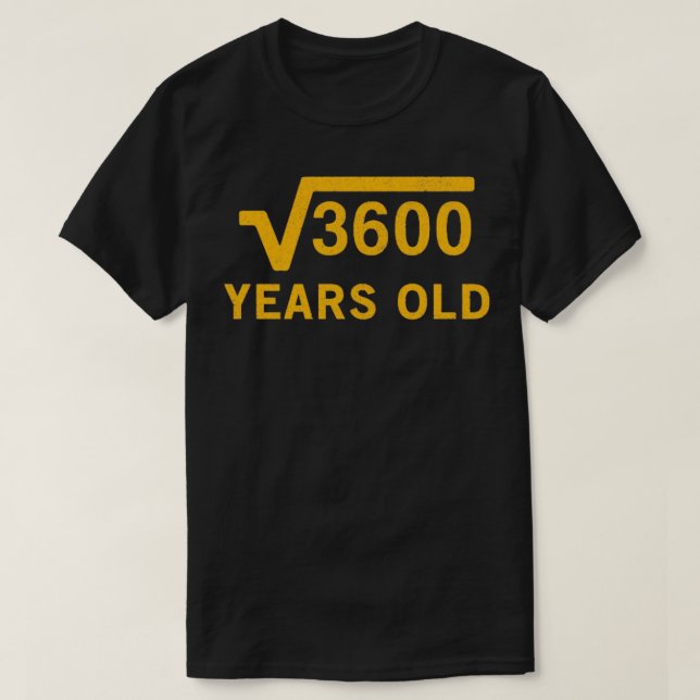 Camiseta Raíz cuadrada de 3600 60 años 60 cumpleaños (Diseño del anverso)