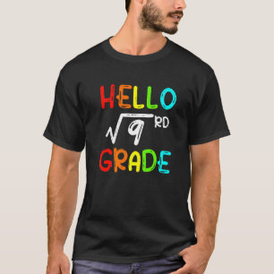 Camiseta Raíz Cuadrada De 9 Grado Hola 3º Grado De Vuelta A