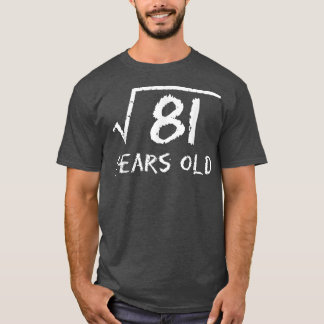 Camiseta Raíz cuadrada del 81 noveno cumpleaños Gi de matem