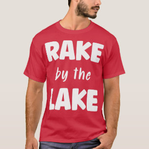 Camiseta Rake By the Lake Farm Rake Farmer