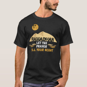 Camiseta Ramadán Deja Que La Oración Llene Tu Noche