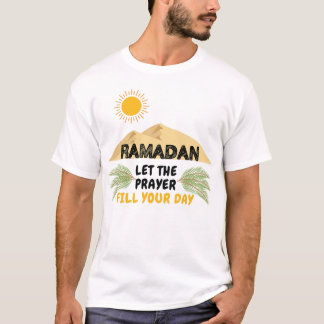 Camiseta Ramadán Que La Oración Llene Tu Día