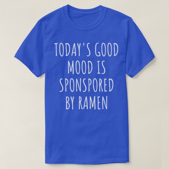 Camiseta Ramen 2925 patrocina el buen humor de hoy (Diseño del anverso)