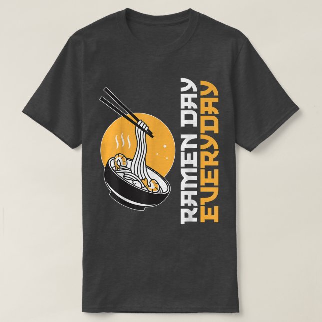 Camiseta Ramen Day Everyday Funny Ramen Lover 1247 (Diseño del anverso)