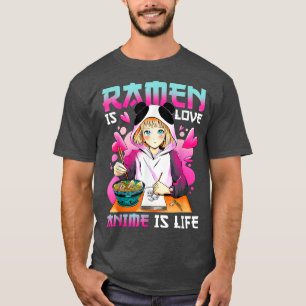 Camiseta Ramen es amor Anime es vida con Anime