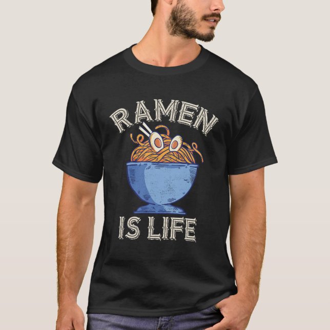 Camiseta Ramen es el regalo de fideos japoneses de por vida (Anverso)